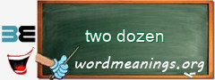 WordMeaning blackboard for two dozen